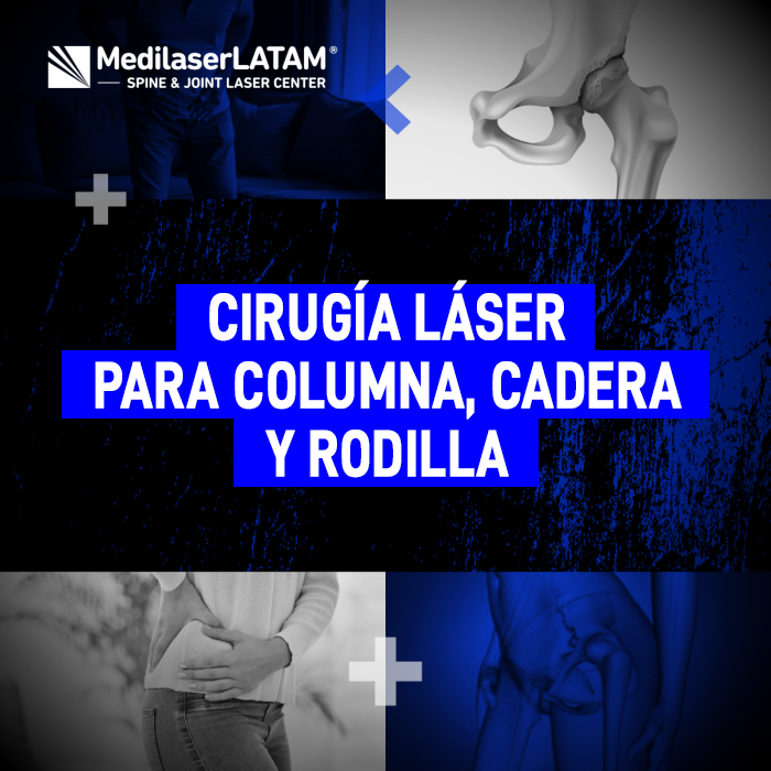 Cirugía láser para columna, cadera y rodilla: conoce cómo la tecnología de alta potencia trata múltiples articulaciones sin cortes.